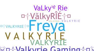 Nama panggilan - Valkyrie