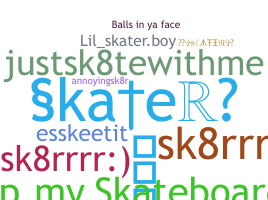 Nama panggilan - Skater
