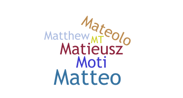 Nama panggilan - Mateusz