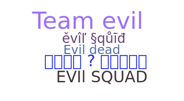 Nama panggilan - EvilSquad