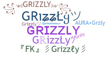 Nama panggilan - Grizzly