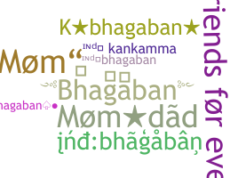 Nama panggilan - Bhagaban
