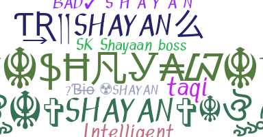 Nama panggilan - Shayan