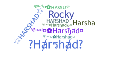Nama panggilan - Harshad