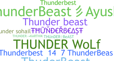 Nama panggilan - Thunderbeast