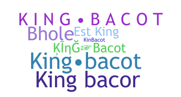Nama panggilan - Kingbacot