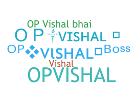 Nama panggilan - OpVishal
