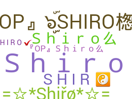 Nama panggilan - Shiro