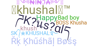 Nama panggilan - Khushal