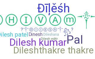Nama panggilan - Dilesh