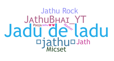 Nama panggilan - Jathu