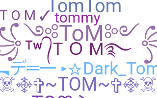 Nama panggilan - tom