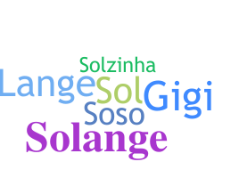 Nama panggilan - Solange