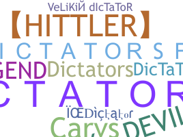 Nama panggilan - Dictator