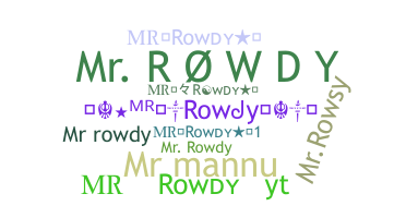 Nama panggilan - Mrrowdy