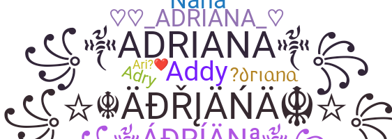 Nama panggilan - Adriana