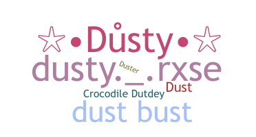 Nama panggilan - Dusty