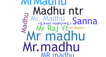 Nama panggilan - Mrmadhu