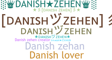 Nama panggilan - Danishzehen