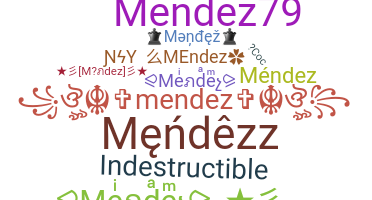 Nama panggilan - Mendez
